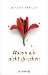 Wovon wir nicht sprechen - Joanne Fedler