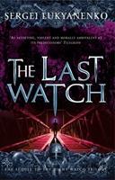 The Last Watch - Sergej Lukianenko