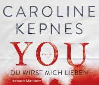 YOU - Du wirst mich lieben - Caroline Kepnes