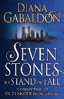 Seven Stones to Stand or Fall - Diana Gabaldon