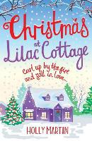 Christmas at Lilac Cottage - Holly Martin