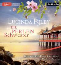Die Perlenschwester, 2 MP3-CDs - Lucinda Riley
