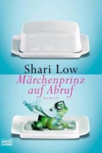 Märchenprinz auf Abruf - Shari Low