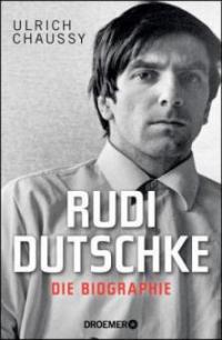 Rudi Dutschke - Ulrich Chaussy