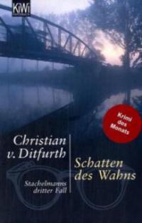 Schatten des Wahns - Christian von Ditfurth