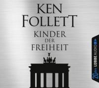 Kinder der Freiheit, 12 Audio-CDs - Ken Follett