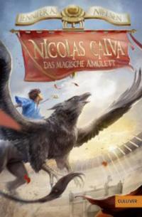 Nicolas Calva. Das magische Amulett - Jennifer A. Nielsen