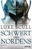 Schwert des Nordens 02 - Luke Scull