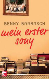 Mein erster Sony - Benny Barbasch