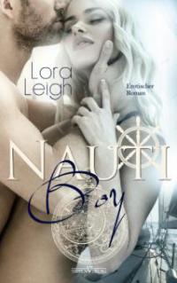 Nauti Boy - Lora Leigh