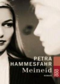 Meineid - Petra Hammesfahr