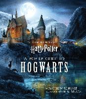 Harry Potter: A Pop-Up Guide to Hogwarts - Matthew Reinhart