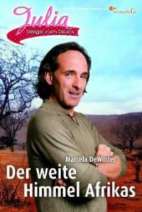 Der weite Himmel Afrikas - Marcela DeWinter