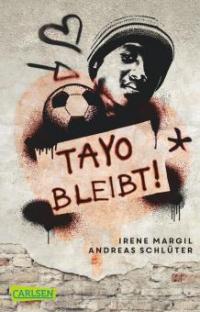 Tayo bleibt - Irene Margil, Andreas Schlüter