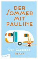 Der Sommer mit Pauline - Ivan Calbérac