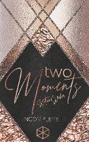 Two Moments - Katie Weber