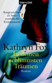 In deinen schlimmsten Träumen - Kathryn Fox