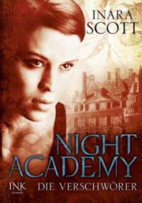 Night Academy, Band 02 - Inara Scott
