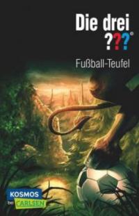 Die drei ??? Fußball-Teufel (drei Fragezeichen) - Marco Sonnleitner