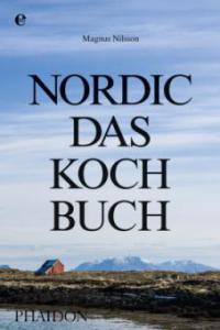 Nordic - Das Kochbuch - Magnus Nilsson