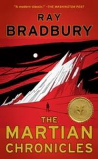 The Martian Chronicles - Ray Bradbury