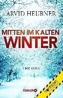 Mitten im kalten Winter - Arvid Heubner