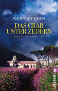 Das Grab unter Zedern - Remy Eyssen