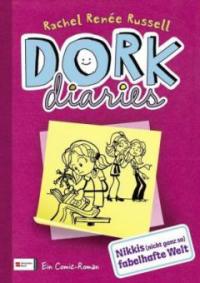 DORK Diaries 01. Nikkis (nicht ganz so) fabelhafte Welt - Rachel Renée Russell