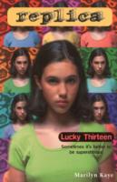 Lucky Thirteen (Replica #11) - Marilyn Kaye