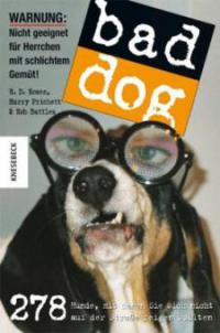 Bad Dog - R. D. Rosen, Harry Prichett, Rob Battles