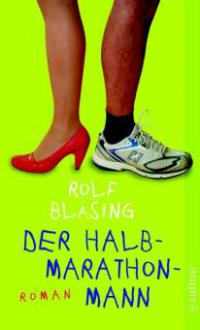 Der Halbmarathon-Mann - Rolf Bläsing