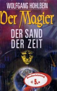 Der Magier, Der Sand der Zeit - Wolfgang Hohlbein