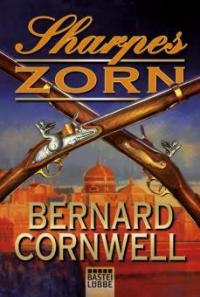 Sharpes Zorn - Bernard Cornwell