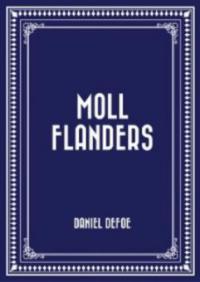 Moll Flanders - Daniel Defoe