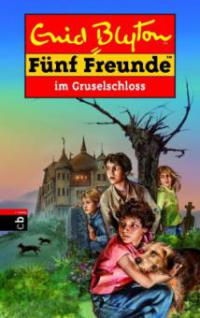 Fünf Freunde im Gruselschloss - Enid Blyton