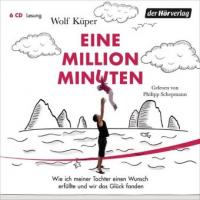 Eine Million Minuten, 6 Audio-CDs - Wolf Küper