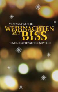 Weihnachten mit Biss - Vanessa Carduie