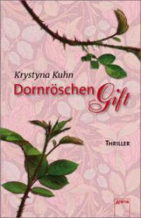 Dornröschengift - Krystyna Kuhn