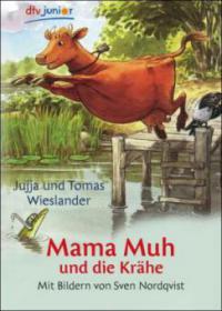 Mama Muh und die Krähe - Jujja Wieslander, Tomas Wieslander