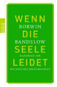 Wenn die Seele leidet - Borwin Bandelow