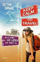 Keep calm and travel - Bettina Brömme