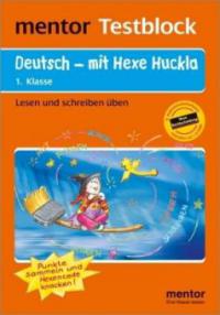Deutsch - mit Hexe Huckla, 1. Klasse, Lesen und Schreiben üben - 