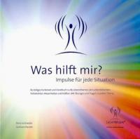 Was hilft mir?, m. Meditationskarten - Petra Schneider, Gerhard K. Pieroth