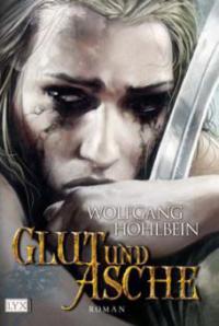 Glut und Asche, m. Audio-CD - Wolfgang Hohlbein