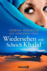 Wiedersehen mit Scheich Khalid - Verena Wermuth