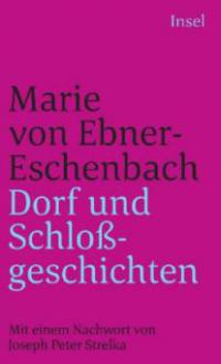 Dorf- und Schloßgeschichten - Marie von Ebner-Eschenbach