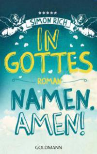 In Gottes Namen. Amen! - Simon Rich