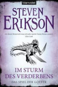 Das Spiel der Götter (13) - Im Sturm des Verderbens - Steven Erikson