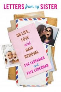 Letters from My Sister - Eve Lederman, Faye Lederman