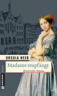 Madame empfängt - Ursula Neeb